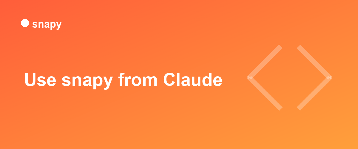Use Snapy from Claude