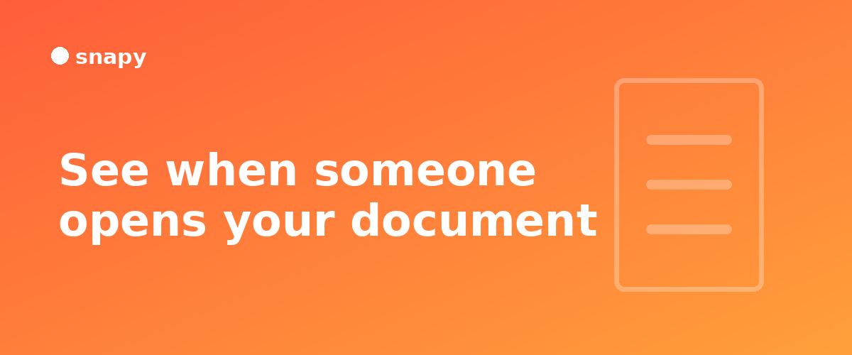 An orange gradient banner reading See when someone opens your document, beside an outline of a document icon
