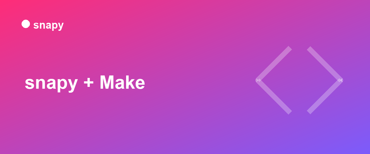 Snapy and Make