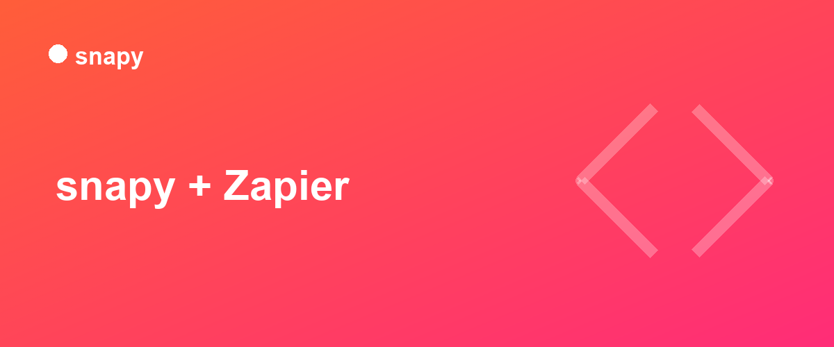 Snapy and Zapier